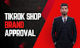 do tiktok shop brand approval for your shop