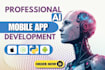 mobile app development android app ios app ai app developer chatbot
