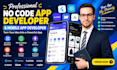 build bubble io no code app flutter glide adalo flutterflow mobile app developer