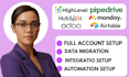 do data migration for ghl, pipedrive, hubspot crm monday, odoo, airtable