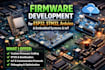 do firmware development for esp32, stm32, arduino, embedded systems and iot