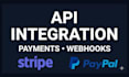 integrate any API into your website payments, webhooks, automations