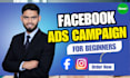 do provide facebook ads campaign for beginners