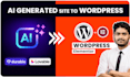 convert ai generated website into wordpress elementor
