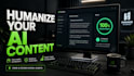 edit and humanize your ai generated content