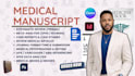 write medical manuscript, systematic review, case reports journal ready article
