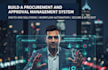 build a procurement and approval management system