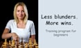 help beginners stop losing chess games to simple blunders