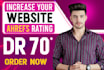 increase domain rating ahrefs DR 70 with SEO backlinks