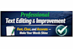 professional text editing and improvement,  fast and clear