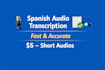 do accurate spanish audio transcription
