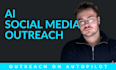 automate social media outreach using ai