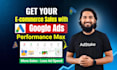 run ai driven google ads performance max, pmax campaign for ecommerce