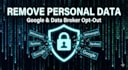 remove your personal data, image, links, address from google