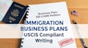 write a uscis compliant business plan for eb2 niw or e2 visa