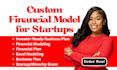 build a custom startup financial model and financial plan