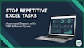 automate excel with vba, macros and power query