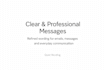 write clear and professional messages for you