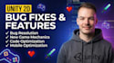 fix bugs or add features to your 2d mobile unity game