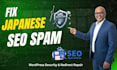 fix japanese SEO spam and remove pharma hack from wordpress