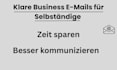 e mails und einfache geschaeftstexte für selbststaendige