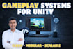 add gameplay systems or mechanics to your unity game