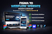 design or develop figma to webflow website redesign webflow landing page expert