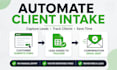 automate client intake, lead tracking and follow up workflows