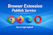 publish your browser extension on chrome, firefox, edge and opera