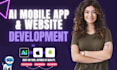 develop ai mobile app ai chatbot ai app developer ai website development