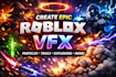 script custom abilities, particle system, vfx, animation for your roblox game