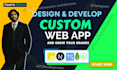 build a high performance scalable web app with custom design