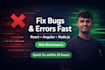 fix bugs and errors in react, angular, or node js websites