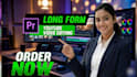 do longform youtube videos for automation channel or high quality video editing