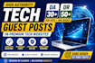 publish guest post on high DR tech websites with dofollow backlinks