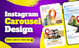 do instagram carousel and template, carousel design, ads design, carousel post