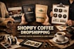 build shopify coffee dropshipping website roastify branding label store design