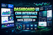 design custom dashboard and CRM UI UX interface