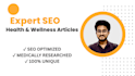 write SEO friendly health and wellness blog articles