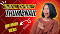 create professional youtube thumbnails to increase views
