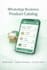 create a whatsap business product catalog to boostyour sales