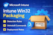 package your windows app for microsoft intune win32