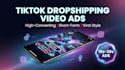 create tiktok dropshipping product video ads that convert