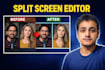 edit podcasts,explainer videos, interviews, and split screen