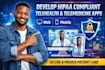 develop hipaa compliant telehealth and telemedicine web and mobile app