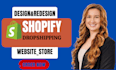 setup shopify dropshipping store and redesign websites