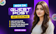 create high da guest post backlinks with SEO quality guest posting service