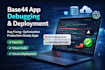 be base44 expert base44 app debugging base44 bug fixing base44 app deployment