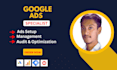 setup and manage your google ppc ads, display and performance max ads campaign