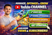 manage, optimize and grow your youtube channel